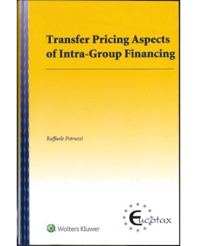 Transfer Pricing Aspects of Intra-Group Financing