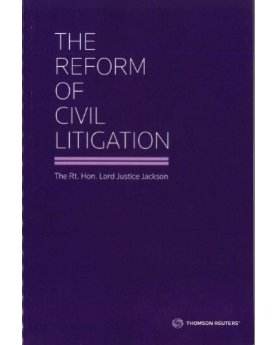 The Reform of Civil Litigation