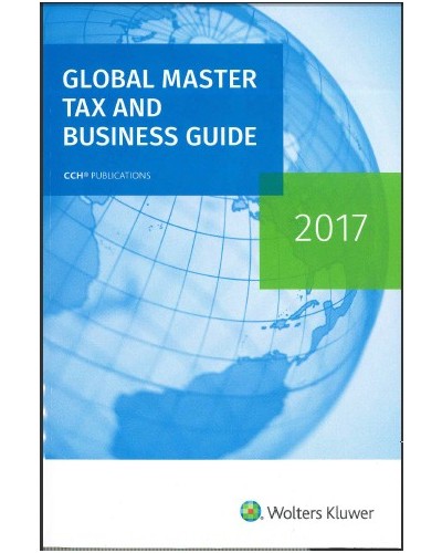 Global Master Tax and Business Guide 2017