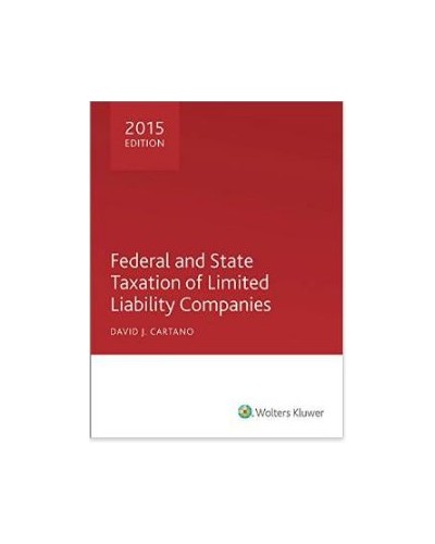 Federal and State Taxation of Limited Liability Companies (2015)