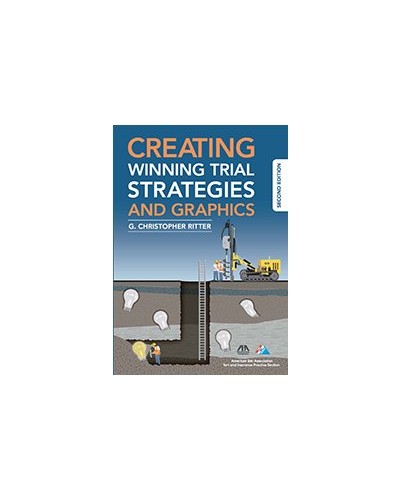 Creating Winning Trial Strategies and Graphics, 2nd Edition