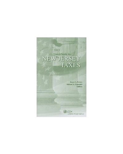 Guidebook to New Jersey Taxes (2013)