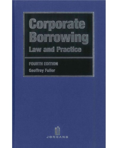 Corporate Borrowing: Law and Practice, 4th Edition