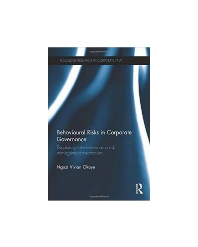 Behavioural Risks in Corporate Governance