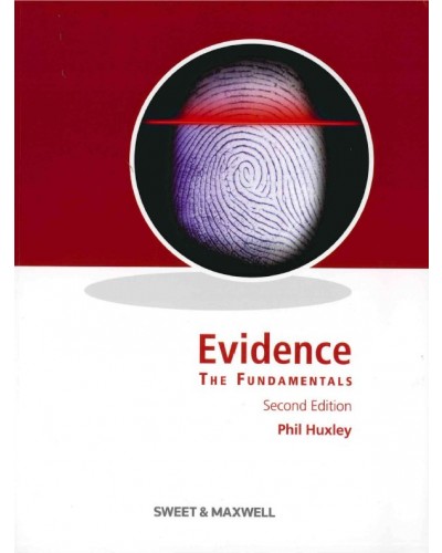 Huxley: Evidence - The Fundamentals (2nd edition)