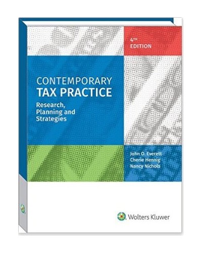 Contemporary Tax Practice: Research, Planning and Strategies (4th Edition)