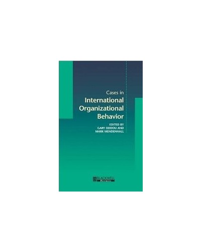 Cases in International Organizational Behavior