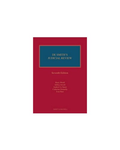 De Smith's Judicial Review, 7th Edition