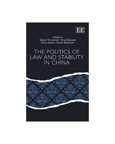 The Politics Of Law And Stability In China
