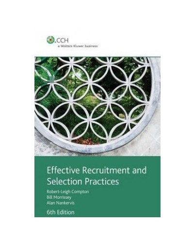 Effective Recruitment and Selection Practices, 6th Edition
