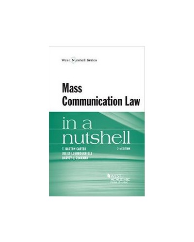 Mass Communication Law in a Nutshell, 7th Edition