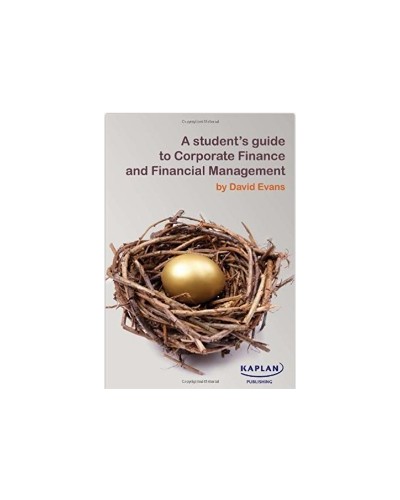 A Student's Guide to Corporate Finance and Financial Management