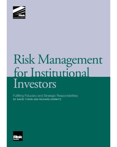 Risk Management for Institutional Investors