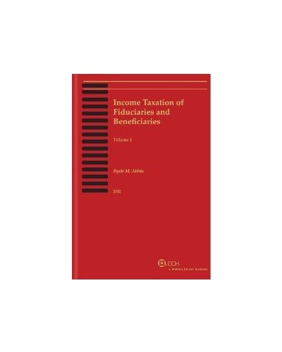 Income Taxation of Fiduciaries and Beneficiaries (2012)
