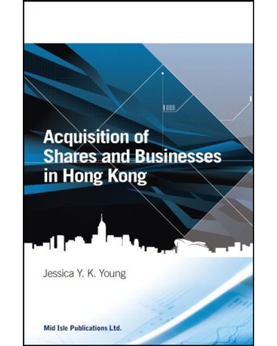Acquisition of Shares and Businesses in Hong Kong