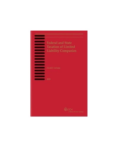 Federal and State Taxation of Limited Liability Companies (2013)