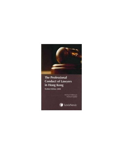The Professional Conduct of Lawyers in Hong Kong 2008, Student Edition