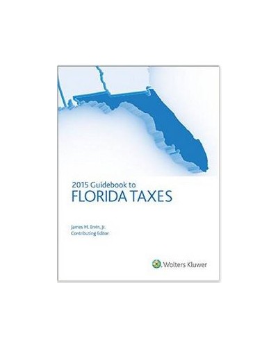 Guidebook to Florida Taxes (2015)