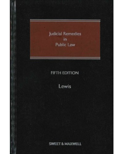 Judicial Remedies in Public Law, 5th Edition