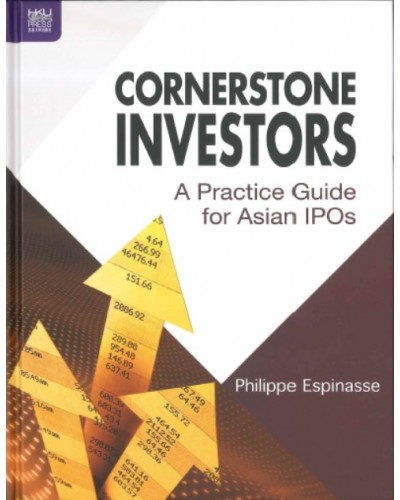 Cornerstone Investors: A Practice Guide for Asian IPOs