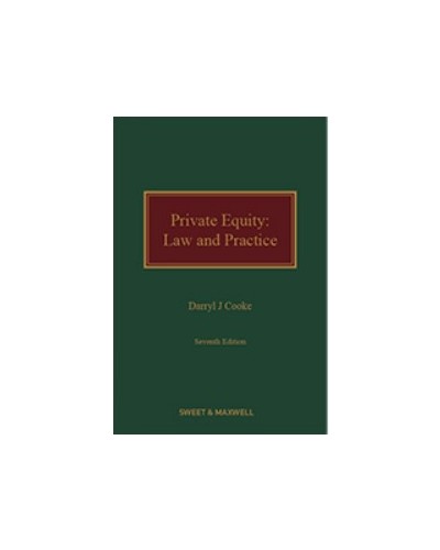 Private Equity: Law and Practice, 7th Edition