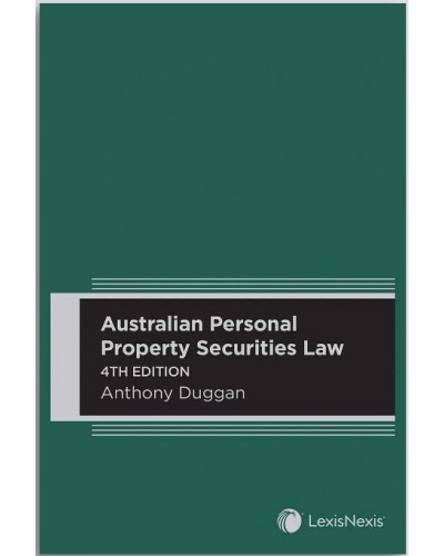 Australian Personal Property Securities Law, 4th edition