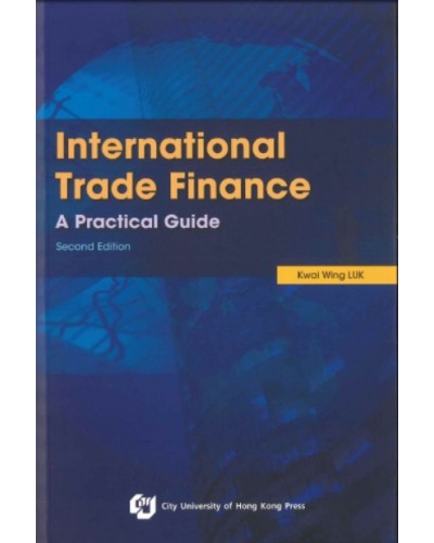 International Trade Finance: A Practical Guide, 2nd Edition