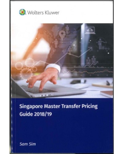 Singapore Master Transfer Pricing Guide 2018/2019