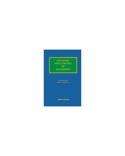 Singapore Precedents of Pleadings, Reissue Edition