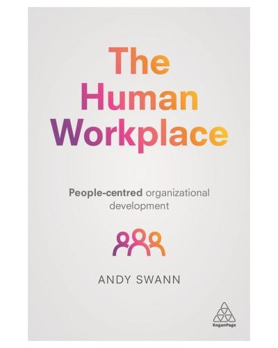 The Human Workplace: People-Centred Organizational Development