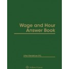 Wage and Hour Answer Book, 2025 Edition (1-year Online Subscription)