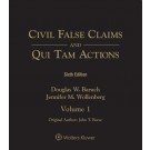 Civil False Claims and Qui Tam Actions, 6th Edition (1-year Online Subscription)