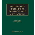 Proving and Defending Damage Claims: A Fifty-State Guide (1-year Online Subscription)