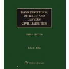 Bank Directors', Officers', and Lawyers' Civil Liabilities, 3rd Edition (1-year Online Subscription)