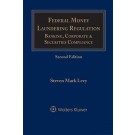 Federal Money Laundering Regulation: Banking, Corporate and Securities Compliance, 2nd Edition (1-year Online Subscription)