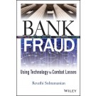 Bank Fraud: Using Technology to Combat Losses