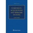Corporate Acquisitions and Mergers in India, 3rd Edition
