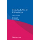 Media Law in Hungary, 4th Edition