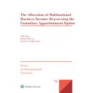 The Allocation of Multinational Business Income: Reassessing the Formulary Apportionment Option