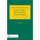 Governing Intellectual Property Rights Within Publicly Funded Biobanks