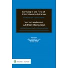 Surviving in the Field of International Arbitration: War Stories and Lessons Learned (English & Spanish-Bilingual Book)