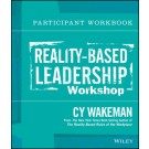 Reality-Based Leadership Participant Workbook