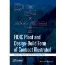 FIDIC Plant and Design-Build Form of Contract Illustrated