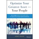 Optimize Your Greatest Asset -- Your People