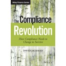 The Compliance Revolution: How Compliance Needs to Change to Survive