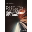 Multi-Party and Multi-Contract Arbitration in the Construction Industry