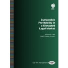 Sustainable Profitability in a Disrupted Legal Market