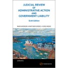 Judicial Review of Administrative Action and Government Liability, 6th Edition