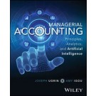 Managerial Accounting: Principles, Analytics, and Artificial Intelligence