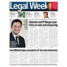 Legal Week: Print + Digital